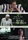 The City Of Your Final Destination (2009)3.jpg